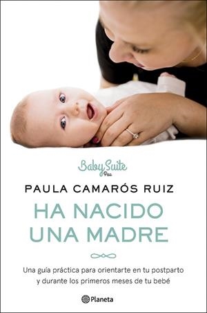 HA NACIDO UNA MADRE | 9788408286257 | CAMARÓS RUIZ, PAULA | Llibreria Geli - Llibreria Online de Girona - Comprar llibres en català i castellà