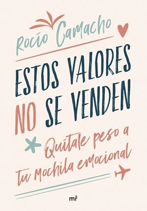 ESTOS VALORES NO SE VENDEN | 9788427051683 | CAMACHO, ROCÍO | Libreria Geli - Librería Online de Girona - Comprar libros en catalán y castellano