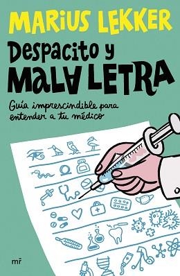 DESPACITO Y MALA LETRA | 9788427052499 | SLEKKER, MARIUS | Libreria Geli - Librería Online de Girona - Comprar libros en catalán y castellano