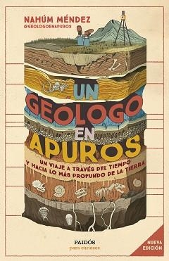 UN GEÓLOGO EN APUROS | 9788449342455 | MÉNDEZ CHAZARRA, NAHÚM | Libreria Geli - Librería Online de Girona - Comprar libros en catalán y castellano