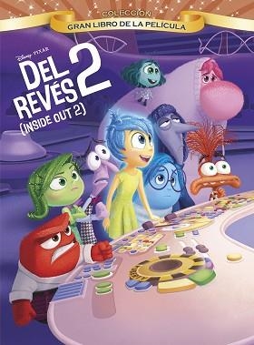 DEL REVÉS 2. GRAN LIBRO DE LA PELÍCULA | 9788419547910 | DISNEY | Llibreria Geli - Llibreria Online de Girona - Comprar llibres en català i castellà