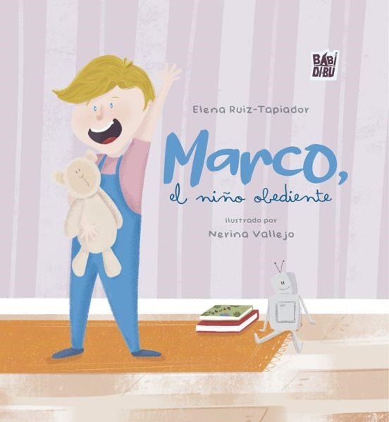 MARCO, EL NIÑO OBEDIENTE | 9788410222564 | RUIZ-TAPIADOR, ELENA | Libreria Geli - Librería Online de Girona - Comprar libros en catalán y castellano