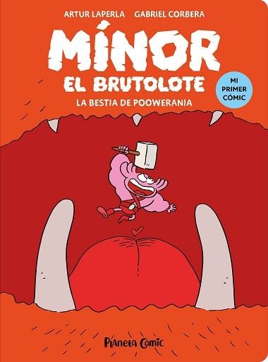 MÍNOR EL BRUTOLOTE Nº 04. LA BESTIA DE POOWERANIA | 9788411614573 | LAPERLA, ARTUR/CORBERA, GABRIEL | Libreria Geli - Librería Online de Girona - Comprar libros en catalán y castellano