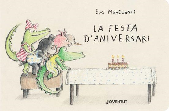 LA FESTA D'ANIVERSARI | 9788426148780 | MONTANARI, EVA | Libreria Geli - Librería Online de Girona - Comprar libros en catalán y castellano