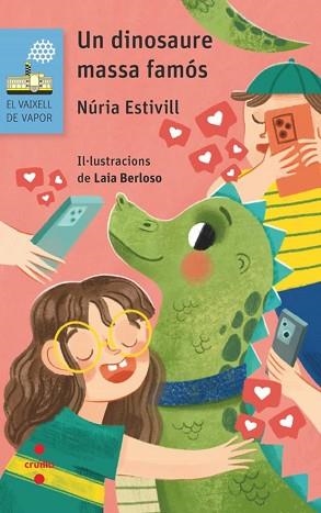 UN DINOSAURE MASSA FAMÓS | 9788466157506 | ESTIVILL, NÚRIA | Libreria Geli - Librería Online de Girona - Comprar libros en catalán y castellano