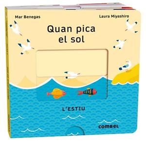 QUAN PICA EL SOL. L'ESTIU | 9788411580700 | BENEGAS ORTIZ, MARÍA DEL MAR | Libreria Geli - Librería Online de Girona - Comprar libros en catalán y castellano
