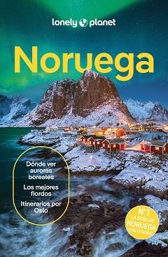 NORUEGA(LONELY PLANET.EDICIÓN 2024) | 9788408286288 | HAM, ANTHONY/GRAHAM, GEMMA | Libreria Geli - Librería Online de Girona - Comprar libros en catalán y castellano