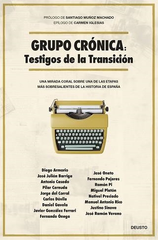 GRUPO CRÓNICA.TESTIGOS DE LA TRANSICIÓN | 9788423437443 | BARRIGA BRAVO, JOSE JULIÁN | Libreria Geli - Librería Online de Girona - Comprar libros en catalán y castellano