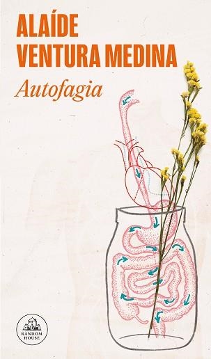 AUTOFAGIA | 9788439743347 | VENTURA MEDINA, ALAÍDE | Libreria Geli - Librería Online de Girona - Comprar libros en catalán y castellano