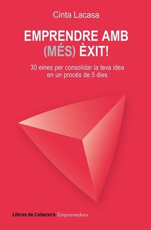 EMPRENDRE AMB (MÉS) ÈXIT! | 9788412751086 | LACASA PUJADÓ, CINTA | Libreria Geli - Librería Online de Girona - Comprar libros en catalán y castellano