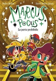 MARCUS POCUS-6.LA PORTA PROHIBIDA | 9788413898650 | MAÑAS, PEDRO/SIERRA LISTÓN, DAVID | Libreria Geli - Librería Online de Girona - Comprar libros en catalán y castellano