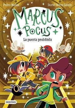 MARCUS POCUS-6.LA PUERTA PROHIBIDA | 9788408289715 | MAÑAS, PEDRO/SIERRA LISTÓN, DAVID | Libreria Geli - Librería Online de Girona - Comprar libros en catalán y castellano