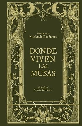 DONDE VIVEN LAS MUSAS | 9788466678865 | DOS SANTOS, MARIANELA | Libreria Geli - Librería Online de Girona - Comprar libros en catalán y castellano