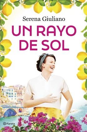 UN RAYO DE SOL | 9788408289821 | GIULIANO, SERENA | Libreria Geli - Librería Online de Girona - Comprar libros en catalán y castellano
