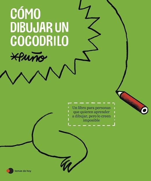 CÓMO DIBUJAR UN COCODRILO | 9788419812643 | PUÑO | Libreria Geli - Librería Online de Girona - Comprar libros en catalán y castellano