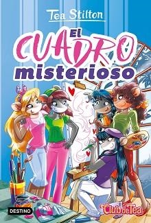 EL CUADRO MISTERIOSO | 9788408283393 | STILTON, TEA | Libreria Geli - Librería Online de Girona - Comprar libros en catalán y castellano