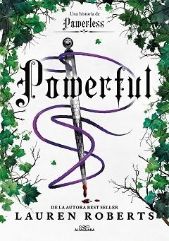 POWERFUL.UNA HISTORIA DE POWERLESS. EL FENÓMENO ROMANTASY QUE ARRASA EN TIKTOK | 9788419982162 | ROBERTS, LAUREN | Libreria Geli - Librería Online de Girona - Comprar libros en catalán y castellano