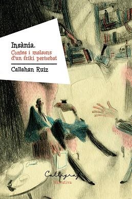 INSÀNIA | 9788412829907 | RUIZ, CALLAHAN | Libreria Geli - Librería Online de Girona - Comprar libros en catalán y castellano