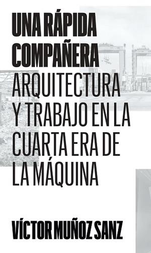 UNA RÁPIDA COMPAÑERA | 9788412716580 | SANZ,VÍCTOR M. | Llibreria Geli - Llibreria Online de Girona - Comprar llibres en català i castellà