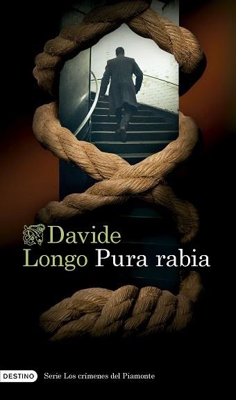 PURA RABIA (SERIE LOS CRÍMENES DEL PIAMONTE 3) | 9788423365302 | LONGO, DAVIDE | Libreria Geli - Librería Online de Girona - Comprar libros en catalán y castellano