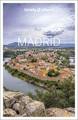 COMUNIDAD DE MADRID(LONELY PLANET LO MEJOR DE) | 9788408281160 | GONZALO, IGOR | Libreria Geli - Librería Online de Girona - Comprar libros en catalán y castellano