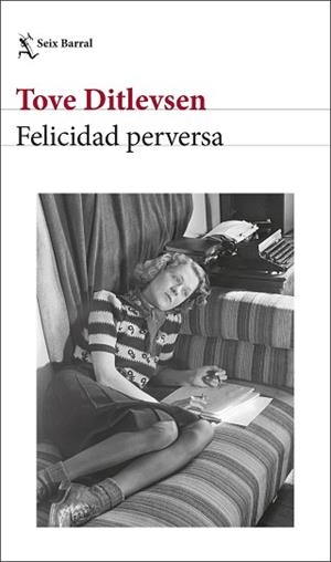 FELICIDAD PERVERSA | 9788432243400 | DITLEVSEN, TOVE | Libreria Geli - Librería Online de Girona - Comprar libros en catalán y castellano