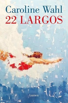 22 LARGOS | 9788426430823 | WAHL, CAROLINE | Libreria Geli - Librería Online de Girona - Comprar libros en catalán y castellano