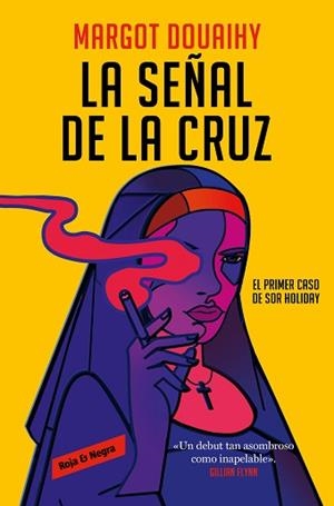 LA SEÑAL DE LA CRUZ | 9788419437846 | DOUAIHY, MARGOT | Libreria Geli - Librería Online de Girona - Comprar libros en catalán y castellano
