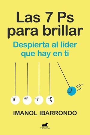 LAS SIETE PS PARA BRILLAR | 9788419820266 | IBARRONDO, IMANOL | Libreria Geli - Librería Online de Girona - Comprar libros en catalán y castellano