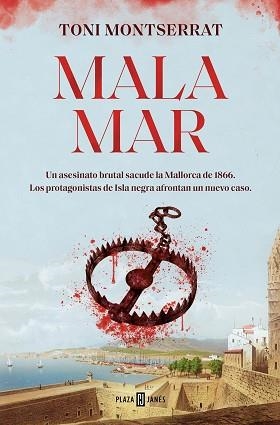 MALA MAR | 9788401034633 | MONTSERRAT, TONI | Llibreria Geli - Llibreria Online de Girona - Comprar llibres en català i castellà
