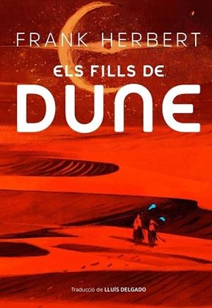 ELS FILLS DE DUNE (EDICIÓ EN TAPA DURA) | 9788412838527 | HERBERT, FRANK | Libreria Geli - Librería Online de Girona - Comprar libros en catalán y castellano