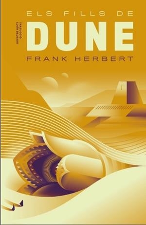 ELS FILLS DE DUNE (EDICIÓ EN RÚSTEGA) | 9788412838534 | HERBERT, FRANK | Libreria Geli - Librería Online de Girona - Comprar libros en catalán y castellano