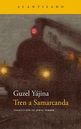 TREN A SAMARCANDA | 9788419036445 | YÁJINA, GUZEL | Libreria Geli - Librería Online de Girona - Comprar libros en catalán y castellano