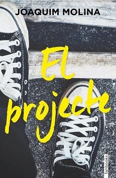 EL PROJECTE | 9788410028159 | MOLINA, JOAQUIM | Libreria Geli - Librería Online de Girona - Comprar libros en catalán y castellano