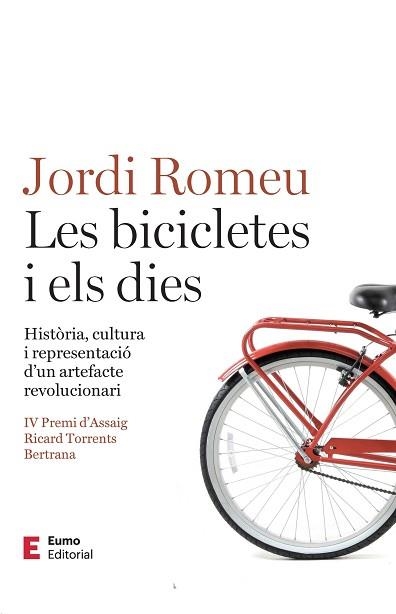 LES BICICLETES I ELS DIES | 9788497668392 | ROMEU ROVIRA, JORDI | Libreria Geli - Librería Online de Girona - Comprar libros en catalán y castellano