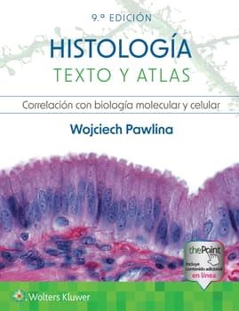 HISTOLOGÍA.TEXTO Y ATLAS(CORRELACIÓN CON BIOLOGÍA MOLECULAR Y CELULAR.9ª EDICIÓN 2024) | 9788419663924 | PAWLINA, WOJCIECH | Libreria Geli - Librería Online de Girona - Comprar libros en catalán y castellano