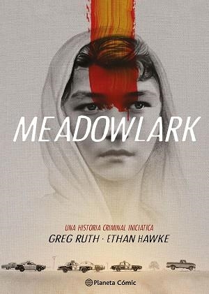 MEADOWLARK | 9788411123198 | HAWKE, ETHAN/RUTH, GREG | Libreria Geli - Librería Online de Girona - Comprar libros en catalán y castellano