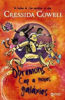 OBREMONS.CAP A NOVES GALÀXIES | 9788448963279 | COWELL, CRESSIDA | Libreria Geli - Librería Online de Girona - Comprar libros en catalán y castellano