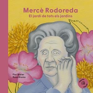 MERCÈ RODOREDA. EL JARDÍ DE TOTS ELS JARDINS | 9788419794291 | BRAIER, FLOR | Libreria Geli - Librería Online de Girona - Comprar libros en catalán y castellano