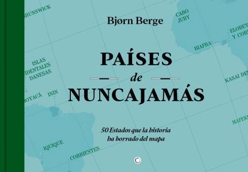 PAISES DE NUNCA JAMAS | 9788412563177 | BERGE, BJORN | Libreria Geli - Librería Online de Girona - Comprar libros en catalán y castellano