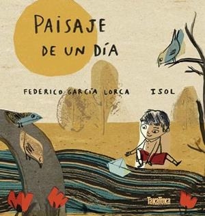 PAISAJE DE UN DÍA | 9788418821783 | GARCÍA LORCA, FEDERICO | Libreria Geli - Librería Online de Girona - Comprar libros en catalán y castellano