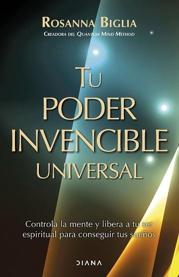 TU PODER INVENCIBLE UNIVERSAL | 9788411191654 | BIGLIA, ROSANNA | Libreria Geli - Librería Online de Girona - Comprar libros en catalán y castellano
