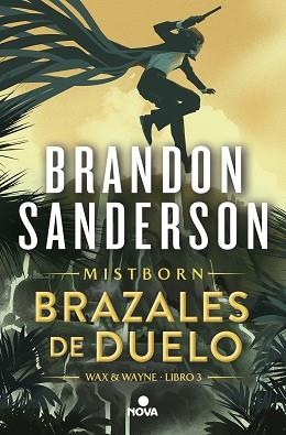 BRAZALES DE DUELO (WAX & WAYNE 3) | 9788419260307 | SANDERSON, BRANDON | Libreria Geli - Librería Online de Girona - Comprar libros en catalán y castellano