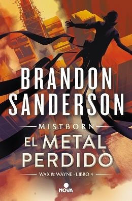 EL METAL PERDIDO (WAX & WAYNE 4) | 9788419260314 | SANDERSON, BRANDON | Libreria Geli - Librería Online de Girona - Comprar libros en catalán y castellano