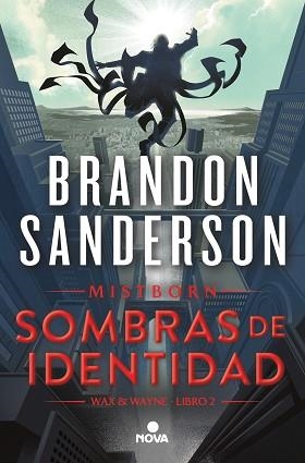 SOMBRAS DE IDENTIDAD (WAX & WAYNE 2) | 9788419260291 | SANDERSON, BRANDON | Libreria Geli - Librería Online de Girona - Comprar libros en catalán y castellano