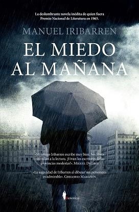EL MIEDO AL MAÑANA | 9788410356016 | MANUEL IRIBARREN | Libreria Geli - Librería Online de Girona - Comprar libros en catalán y castellano