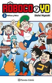 ROBOCO Y YO Nº 02 | 9788411610919 | MIYAZAKI, SHUUHEI | Libreria Geli - Librería Online de Girona - Comprar libros en catalán y castellano