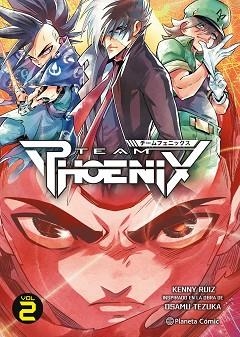 TEAM PHOENIX Nº 02 | 9788411122627 | RUIZ, KENNY | Libreria Geli - Librería Online de Girona - Comprar libros en catalán y castellano