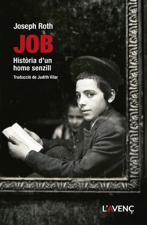 JOB.HISTÒRIA D'UN HOME SENZILL | 9788418680489 | ROTH, JOSEPH | Libreria Geli - Librería Online de Girona - Comprar libros en catalán y castellano