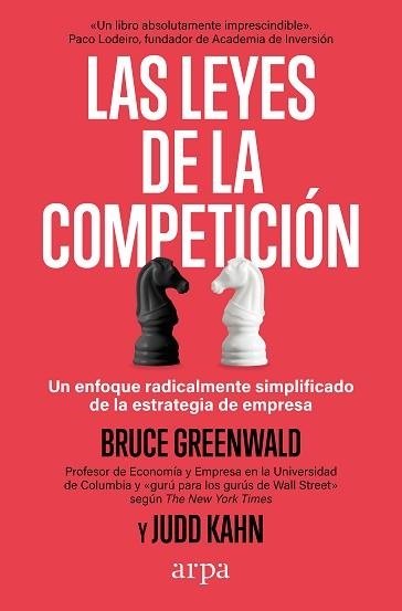 LAS LEYES DE LA COMPETICIÓN | 9788419558916 | GREENWALD, BRUCE/KAHN, JUDD | Libreria Geli - Librería Online de Girona - Comprar libros en catalán y castellano
